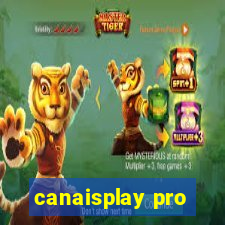 canaisplay pro